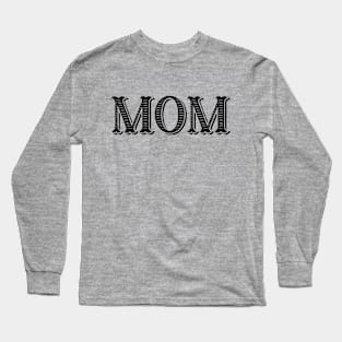 Mom Long Sleeve T-Shirt